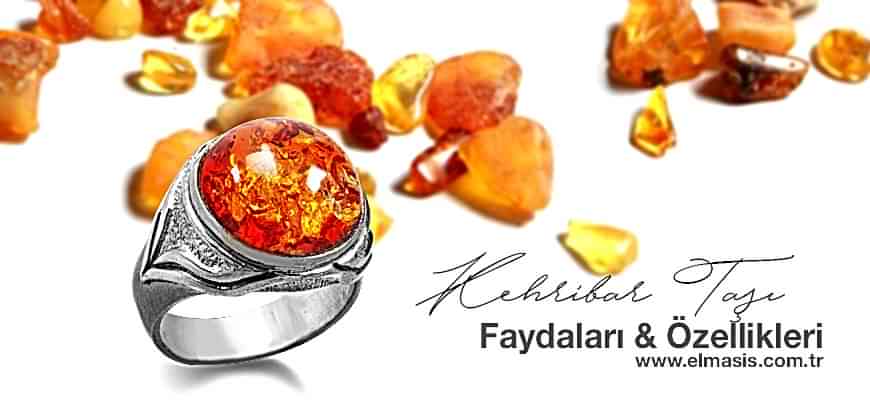 Kehribar Taşı Faydaları ve Özellikleri Nelerdir