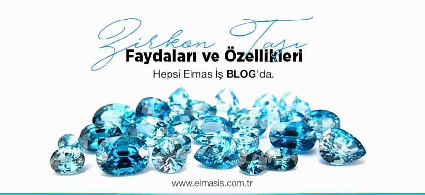 Zirkon Taşı Faydaları ve Özellikleri Nelerdir